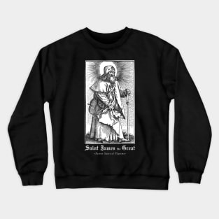 Saint James. Santiago. Patron of Pilgrims. Crewneck Sweatshirt